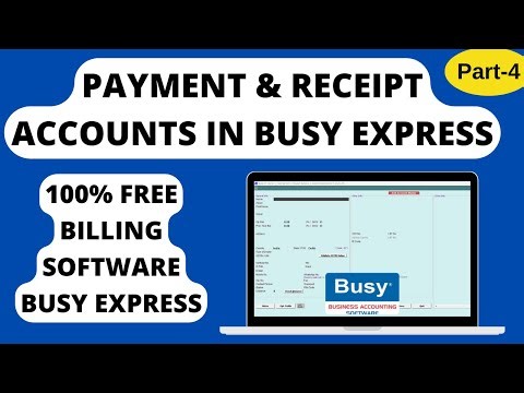 How to Accounts Payment & Receipt in Busy Express 100% Free in Hindi | Free Billing Software #4