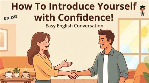 如何自信地进行自我介绍！| A1-A2 初级英语 | 英语播客｜中英字幕 高清视频