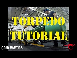 Cold Waters Torpedo Tutorial - 1080p 60fps