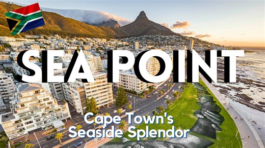 Sea Point, Cape Town Travel Guide – Coastal Life Explored