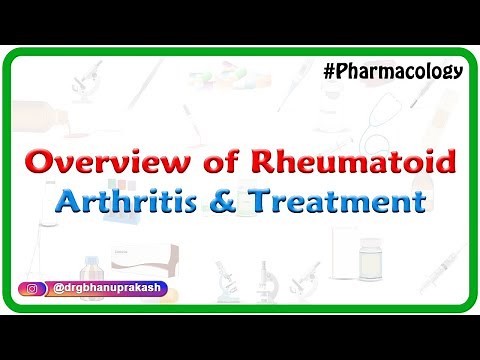 Overview of Rheumatoid arthritis and treatment : Pharmacology