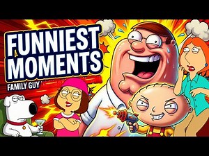 Family Guy's ULTIMATE Best Funniest Moments | Best Funny Clips | All Episodes Best Parts |Family Guy