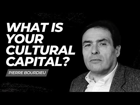 Pierre Bourdieu on Social Reproduction and Cultural Capital