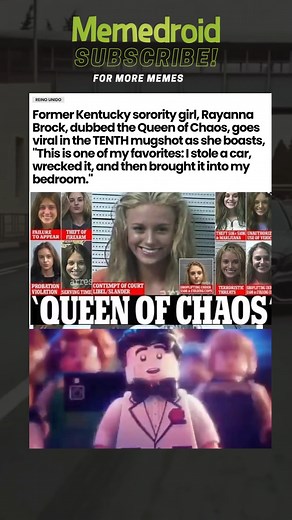 Former Kentucky sorority girl, Rayanna Brock, dubbed the Queen of Chaos, goes viral in the TENTH mugshot as she boasts, "This is one of my favorites: I stole a car, wrecked it, and then brought it into my bedroom." #QueenOfChaos #Kentucky #sorority #mugshots #story #funny #memes #reels | Memedroid