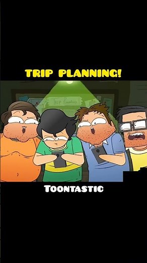 Trip Planning Be Like 😂 | Every Friend Has One Planner! | Animated Comedy Video | Toontastic |