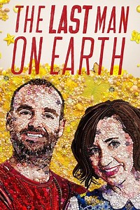 The Last Man on Earth (TV series) - Alchetron, the free social encyclopedia