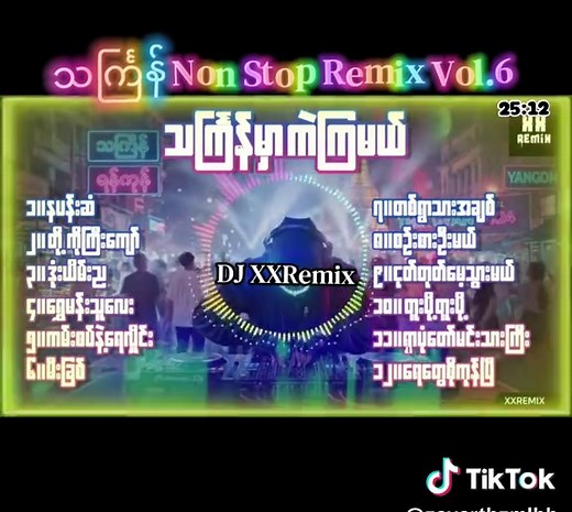 သင်္ကြန် Non Stop Remix Vol.6 by ZayarTBZ