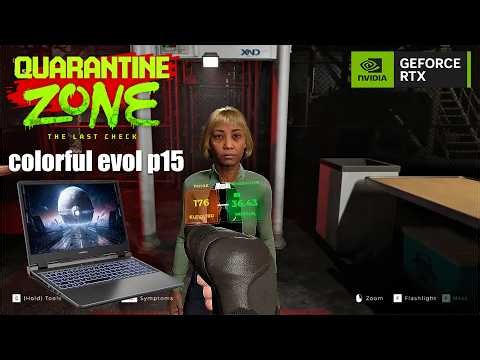 Colorful Evol P15 i5 - 12500H RTX 4050 Laptop Gaming Test | Quarantine Zone High Settings