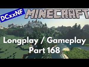 Minecraft Longplay Part 168 - Starting the Roof (No Commentary with Shaders)