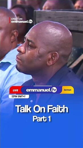 TALK ON FAITH PART 1 — Watch now on Emmanuel TV!