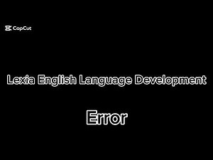 All Lexia Error Sounds