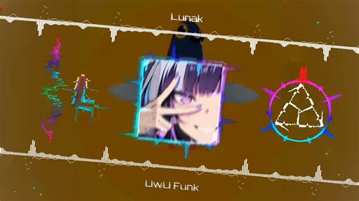 【国产高质Funk】UwU Funk - Lunak “自己做视频的时候都没绷住”