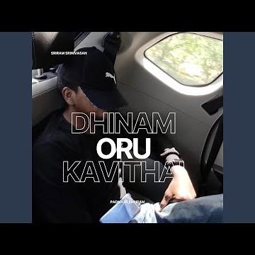 Dhinam oru kavithai