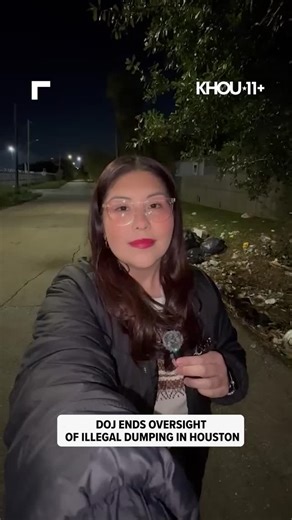 KHOU 11 News Houston on Instagram: "The DOJ ended its oversight of Houston’s illegal dumping agreement early. Here’s what that means for neighborhoods still dealing with constant dumping."