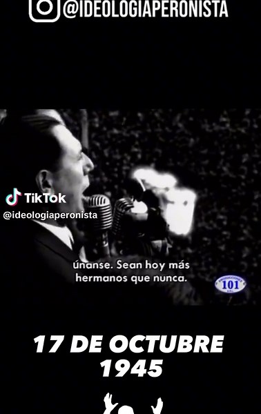 17 de Octubre de 1945: La Lealtad del Pueblo Argentino