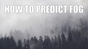 Here's how to predict fog for your landscape photos