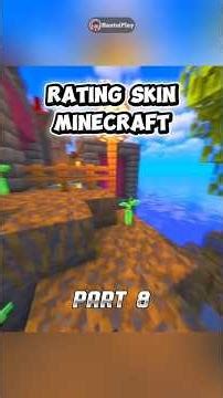 Part 8 | Rating Skin Minecraft Kalian!