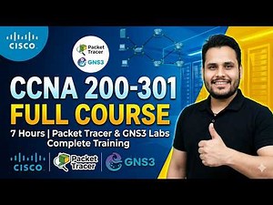 CCNA 200-301 Full Course in 7 Hours | Complete CCNA Training (Packet Tracer and GNS3 Labs)