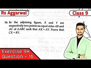 Class 9 Ex 9A Q16 Congruence of Triangles and Inequalities in a Triangle | Rs Aggarwal | CBSE