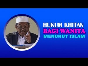 Hukum Khitan Bagi Wanita Menurut Islam