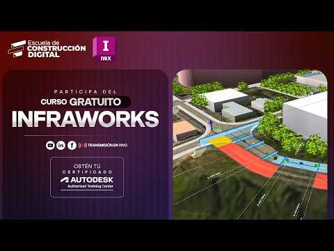 Infraworks🌉🛣️🌎 S-01 | Introducción a Autodesk Infraworks✅