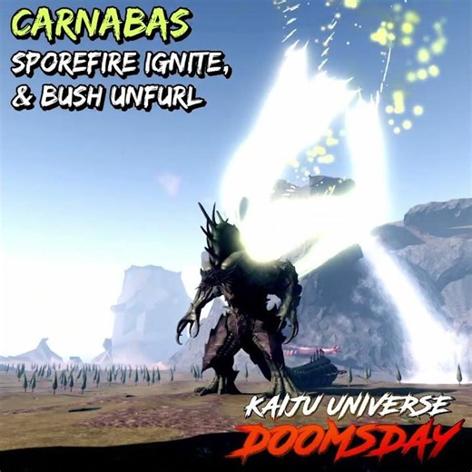 Kaiju Universe: Doomsday | Carnabas Sporefire Ignite & Bush Unfurl