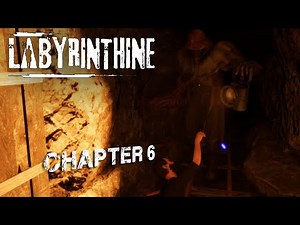 Chapter 6 | Labyrinthine