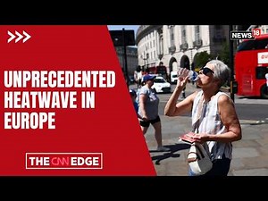 Record Breaking Heatwave Hits Europe, Spain On High Alert Amid Extreme Temperatures | N18G