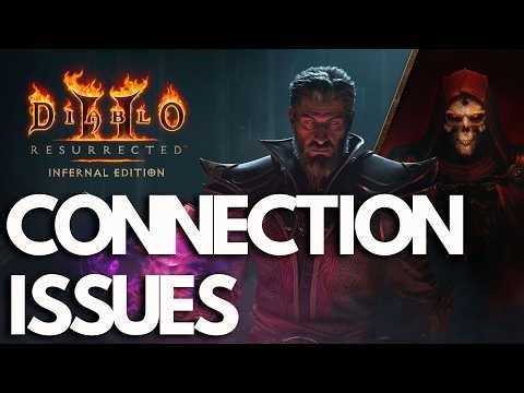 Diablo II Resurrected Connection Error/Cannot Connect To Servers/Connection Issues On PC FIX