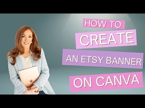 How to Make an Etsy Shop Banner with Canva