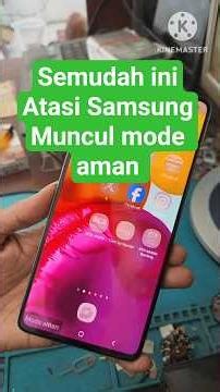 How to Fix Safe Mode on Any Samsung Phone