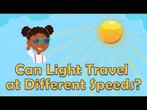Can Light Travel at Different Speeds? - What is the Speed of Light? Facts about Light for Kids -STEM