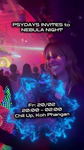 ॐ PSYDAYS INVITES to NEBULA NIGHTॐ 📅 Friday, February 20 🕗 20:00 – 02:00 📍 Chill Up, Koh Phangan 🎟 Free Entry – Donations Welcome 🎧 LINE UP: CHINCHILLA HYPERION NICOM TrippyS ________________________________________ ✨ ABOUT THE NIGHT NEBULA teams up with PSYDAYS for a special invitation on Koh Phangan, creating an intimate night focused on connection, rhythm and flow. From hypnotic grooves to psychedelic movement, the artists guide the journey in a relaxed and conscious setting. This PSYDAY