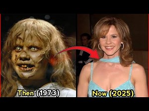 "The Exorcist" (1973) Cast Then and Now (2025) | After 52 Years Transformation