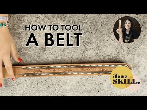 How to make tooled belt | Illume Connect Skill Video