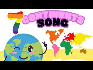 There are Seven Continents - Geography Song for Kindergarten (4K)