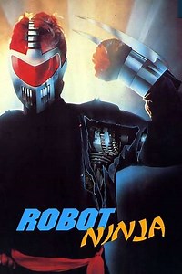 Robot Ninja (1989) - Movie