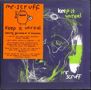 Mr Scruff - Keep It Unreal