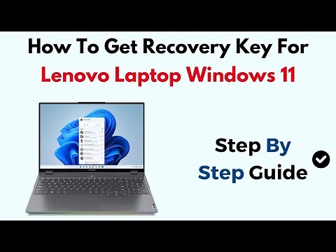 How to Get Recovery Key for Lenovo Laptop (Windows 11 BitLocker Key Retrieval Guide)