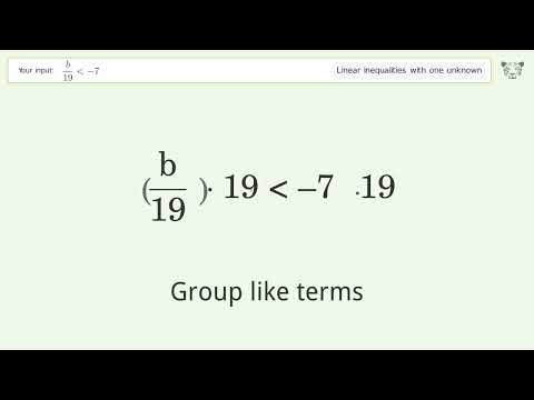 b/19 less than -7 - Solve linear inequalities with one unknown