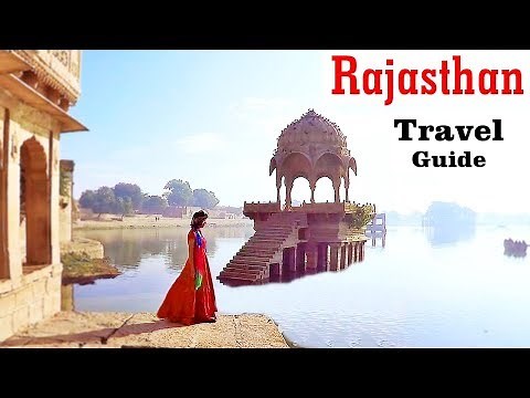 Rajasthan Travel Guide | Planning, Itinerary, Top Places to Visit
