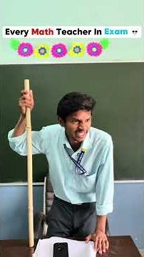 Every Math Teacher in Exam 💀#shorts #funny #exam #school