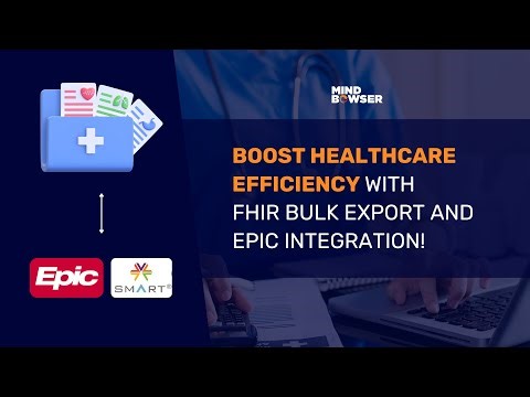 Boost Healthcare Efficiency with FHIR Bulk Export and Epic Integration