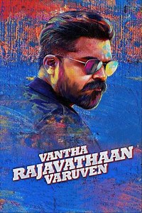 Vantha Rajavathaan Varuven - Movie