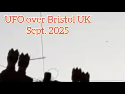 UFO over Bristol UK 21-9-2025