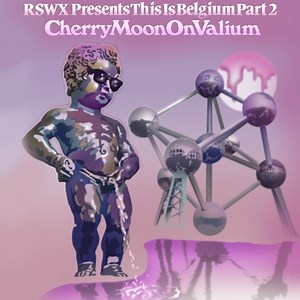 This is Belgium Part Two: Cherry Moon On Valium