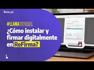 ¿Cómo instalar y firmar digitalmente con "ReFirma" (2025)?