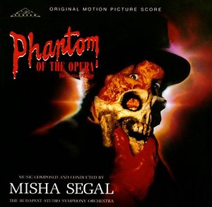 Misha Segal - Phantom Of The Opera: Original Motion Picture Score