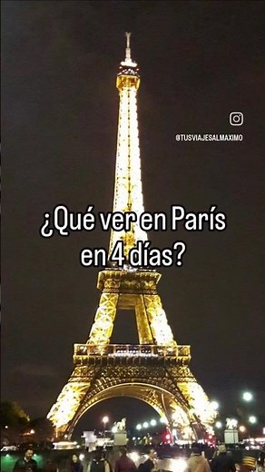 ¿Qué ver en PARÍS en 4 días? DÍA 3
