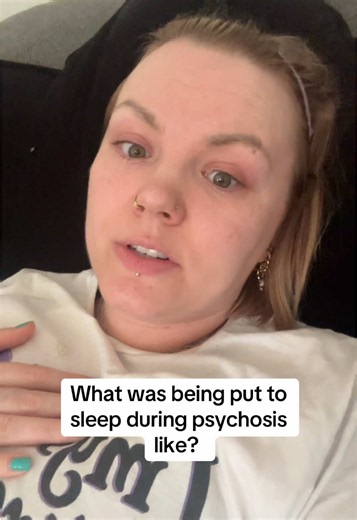 What Was Being 'Put to Sleep' During Psychosis Like?